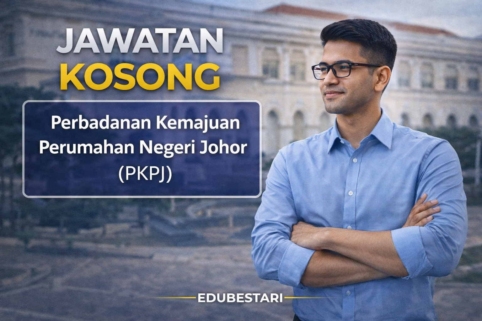 Jawatan Kosong PKPJ Johor 2026: 7 Jawatan Kontrak Dibuka (SPM, Diploma & Ijazah)