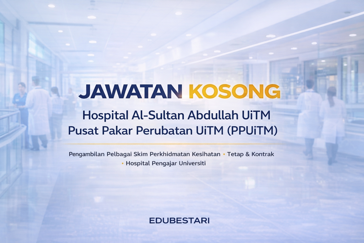 Jawatan Kosong UiTM 2026 Di Hospital Al-Sultan Abdullah & PPUiTM – Pelbagai Skim Perkhidmatan Kesihatan Dibuka