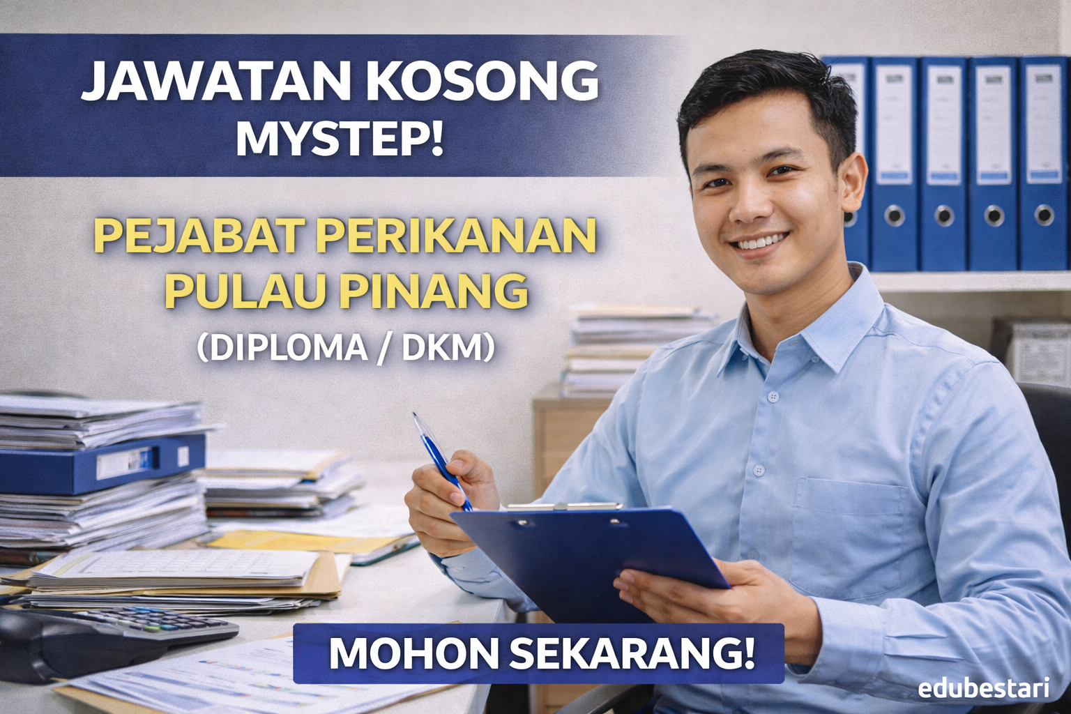 Jawatan Kosong Personel MySTEP Pejabat Perikanan Negeri Pulau Pinang (Diploma/DKM)