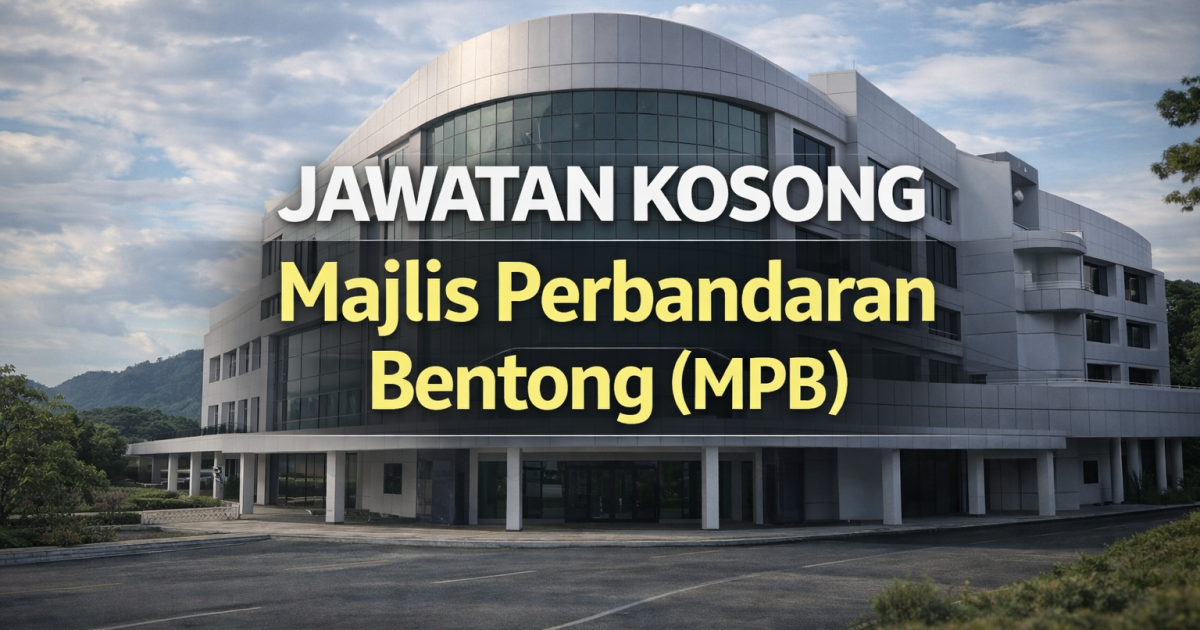 Jawatan Kosong Majlis Perbandaran Bentong 2026 – 45 Kekosongan Pelbagai Jawatan Dibuka