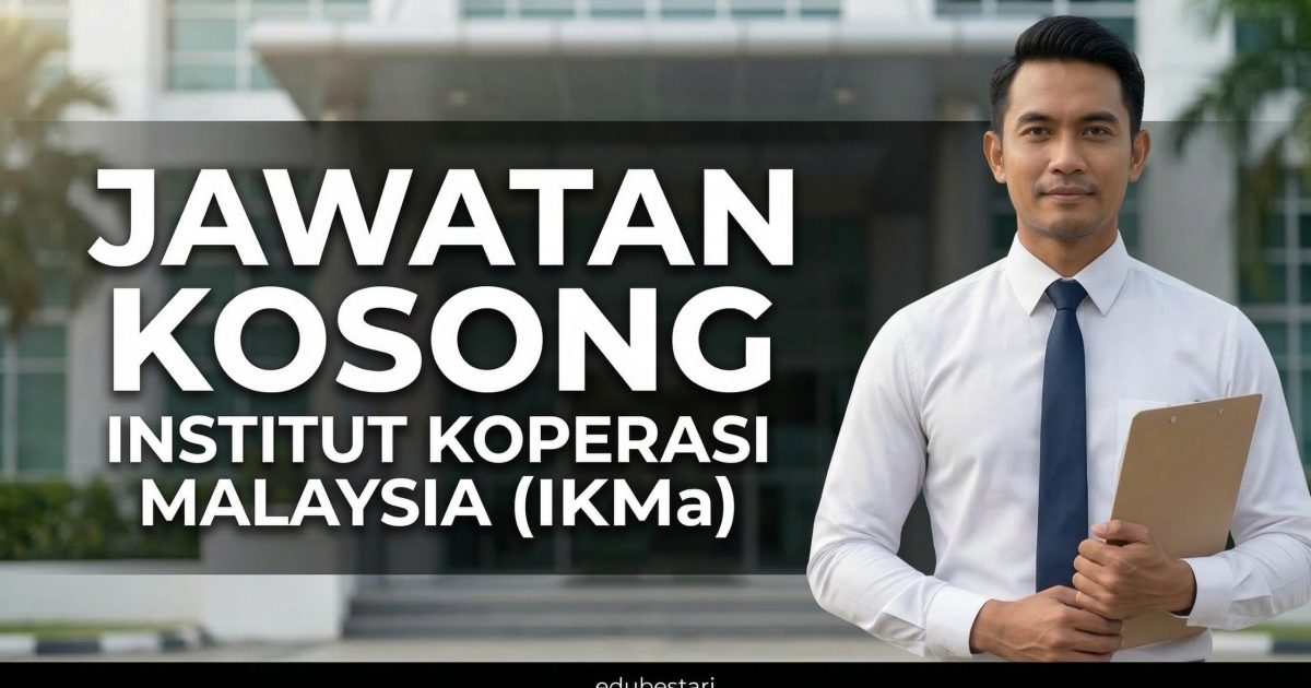 Jawatan Kosong IKMa 2026: Pembantu Akauntan W1 & Pembantu Tadbir N1 Di Institut Koperasi Malaysia