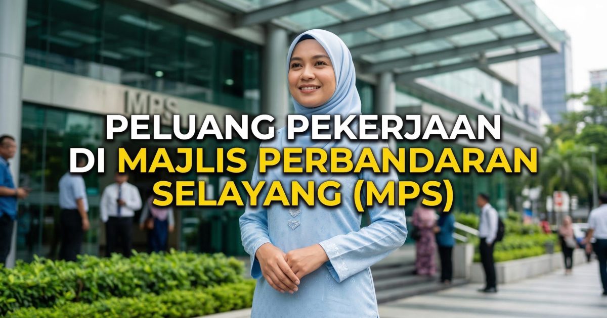 Jawatan Kosong Majlis Perbandaran Selayang (MPS) 2026: 21 Kekosongan Pelbagai Jawatan Dibuka