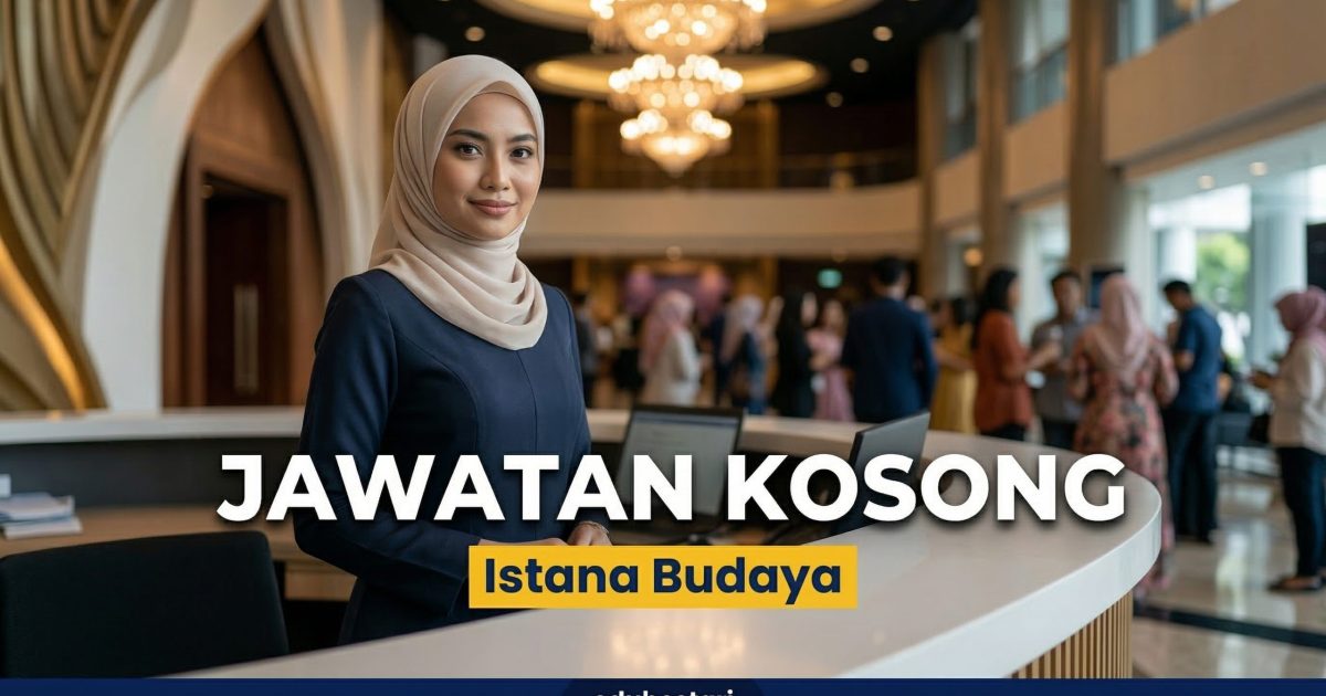 Jawatan Kosong MySTEP Istana Budaya 2026 – Pegawai Khidmat Pelanggan (Gaji RM2,100)