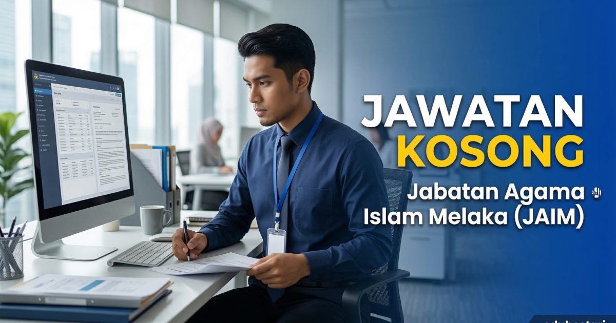 Jawatan Kosong Jabatan Agama Islam Melaka (JAIM) 2026 – Pekerja Sambilan Harian (PSH)