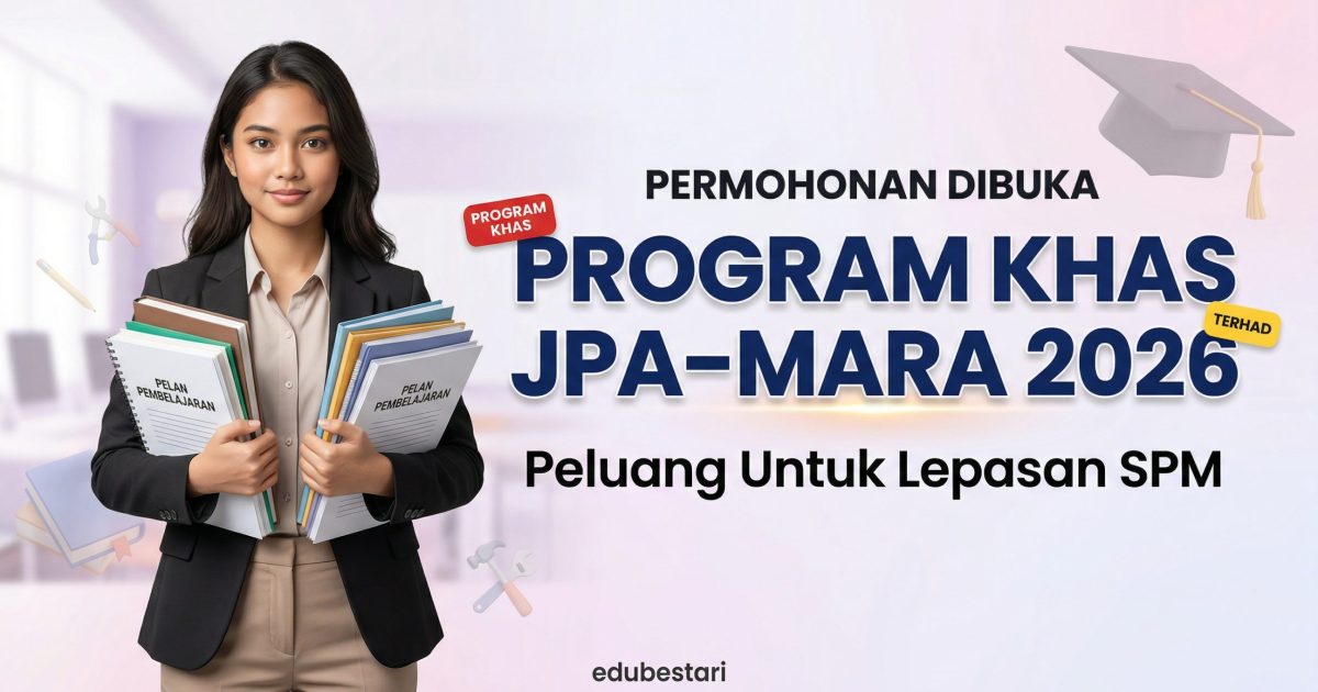 Permohonan Program Khas JPA–MARA 2026 Dibuka: Tarikh, Cara Mohon & Maklumat Penting