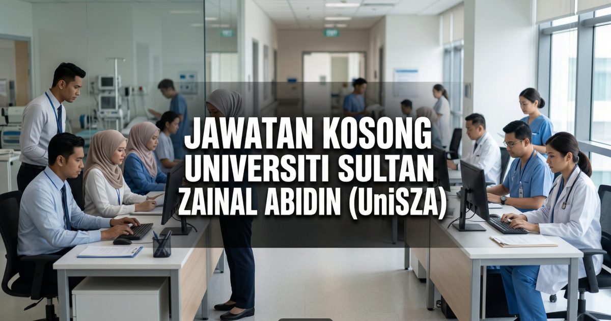 Jawatan Kosong UniSZA 2026: Staf Klinikal & Pentadbiran (29 Mac – 7 April)
