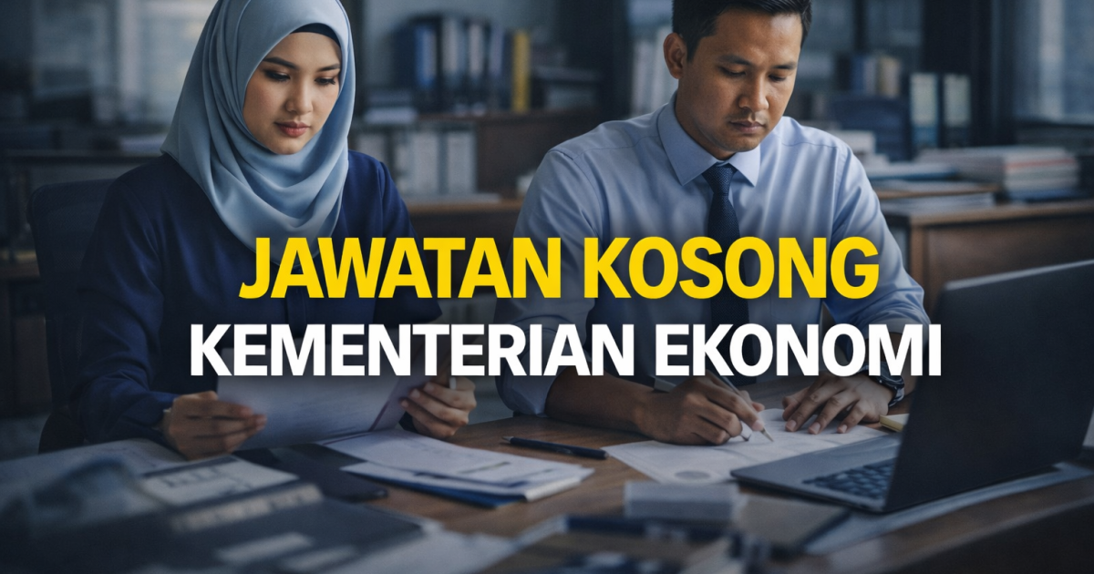 Jawatan Kosong MySTEP Gred N5 Kementerian Ekonomi 2026: Kemasukan Segera Bahagian Kerjasama Antarabangsa