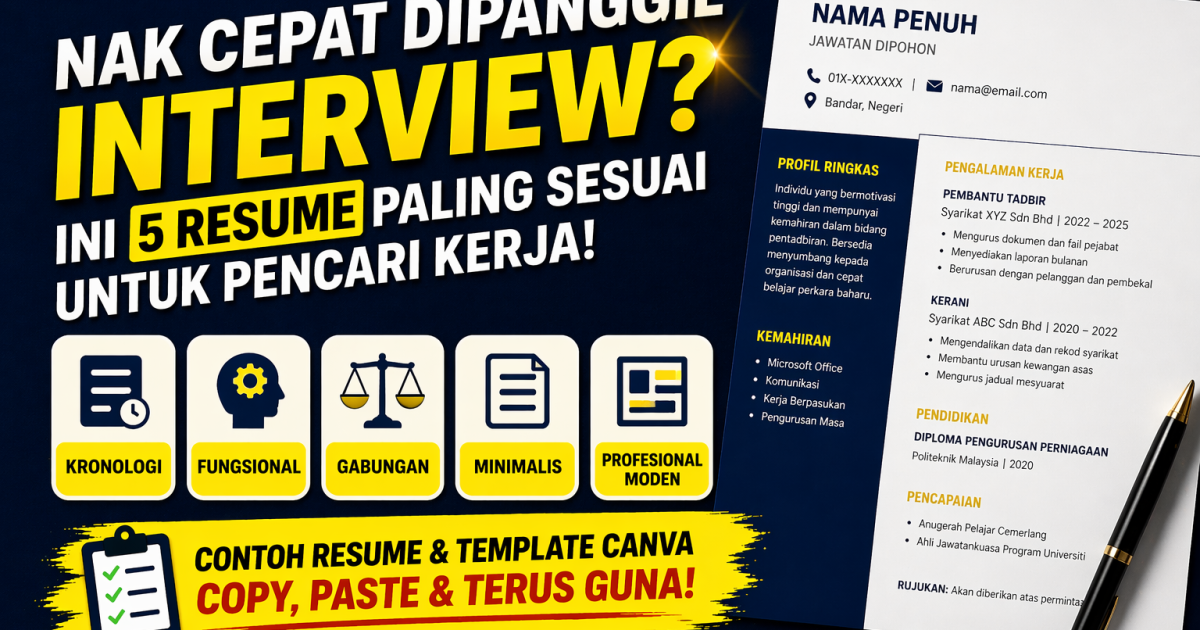 Nak Cepat Dipanggil Interview? Ini 5 Resume Paling Sesuai Untuk Pencari Kerja