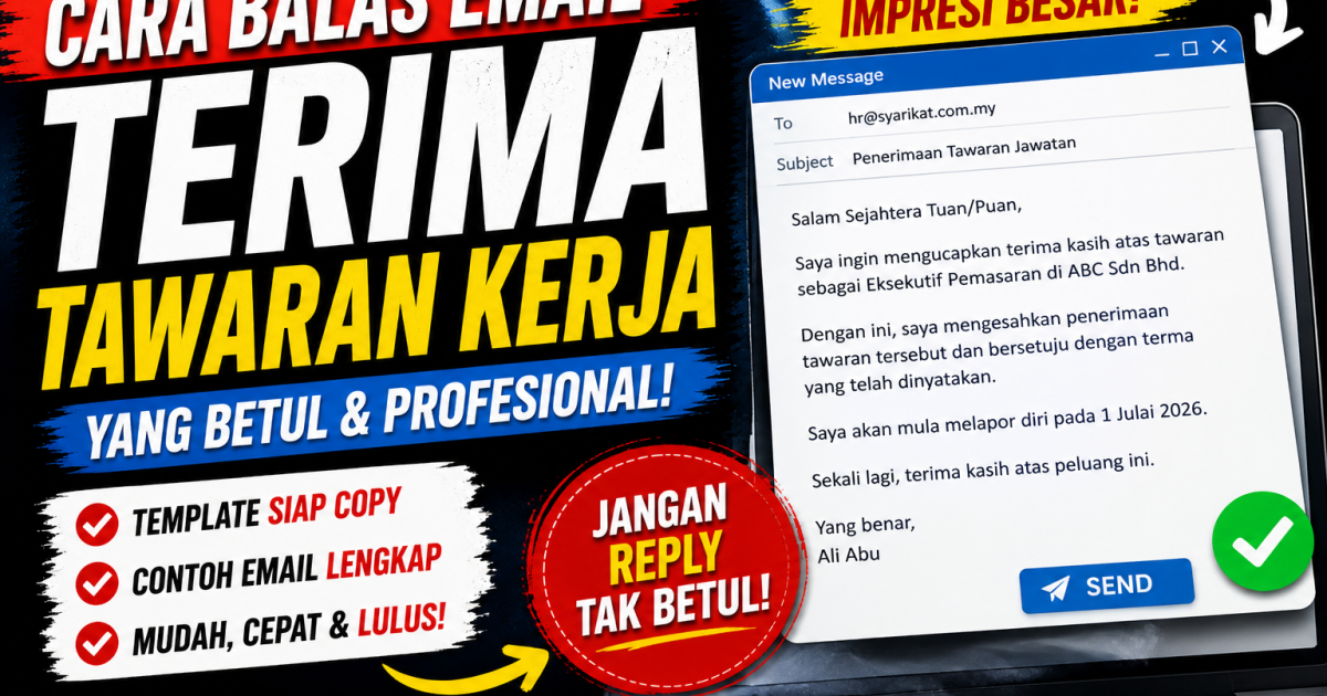 Cara Balas Email Terima Tawaran Kerja Yang Betul 2026 (Template + Contoh Siap Copy)