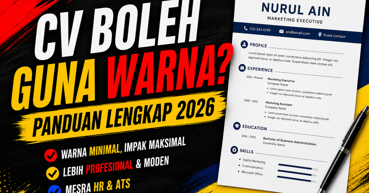 CV Boleh Guna Warna? Ini Panduan Lengkap 2026 Ramai Calon Masih Salah Faham