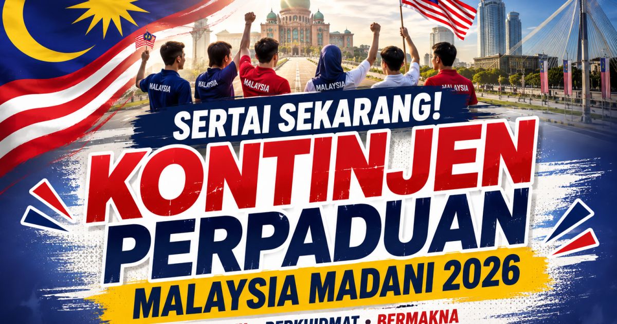 Pendaftaran Kontinjen Perpaduan Malaysia MADANI 2026 Kini Dibuka, Ini Cara Sertai Sambutan Hari Kebangsaan Di Putrajaya