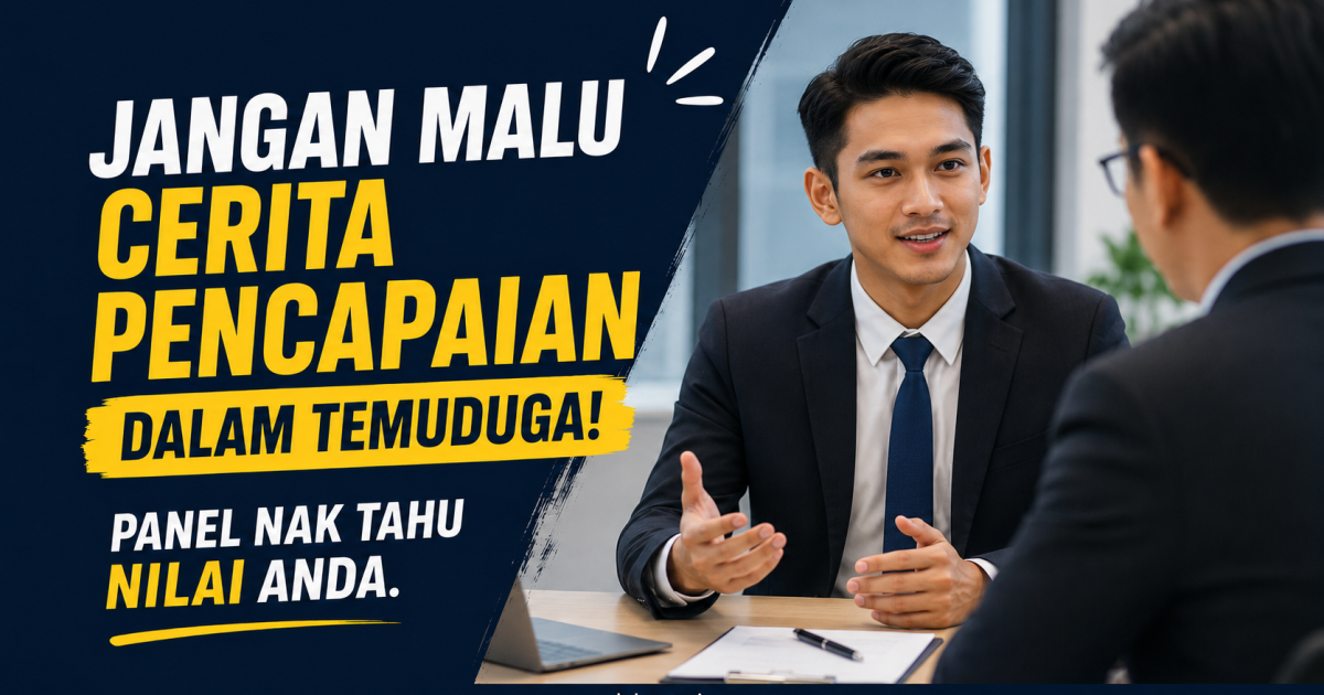 Jangan Malu Cerita Pencapaian Dalam Temuduga, Ini Cara Jawab Supaya Panel Nampak Nilai Anda
