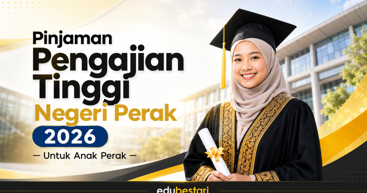 Anak Perak Sambung Belajar Boleh Mohon Pinjaman Pengajian Tinggi Negeri Perak 2026, Permohonan Dibuka Hingga 14 Julai