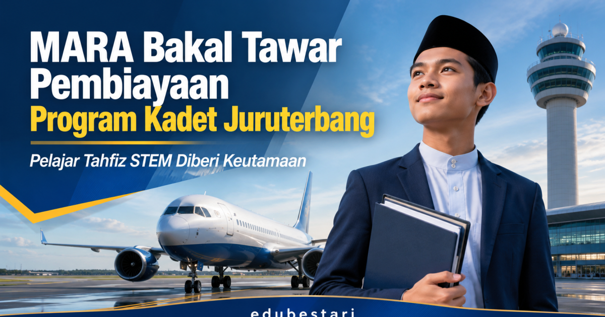 MARA Bakal Tawar Pembiayaan Program Kadet Juruterbang, Peluang Besar Untuk Pelajar Tahfiz STEM