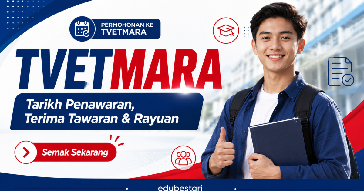 Calon TVETMARA Wajib Semak Sekarang: Tarikh Penawaran, Terima Tawaran & Rayuan UP_TVET Perdana Jangan Terlepas