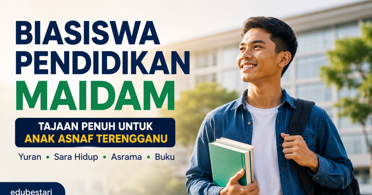 Biasiswa Pendidikan MAIDAM: Tajaan Penuh Untuk Anak Asnaf Terengganu Ke IPT, Semak Syarat & Cara Mohon