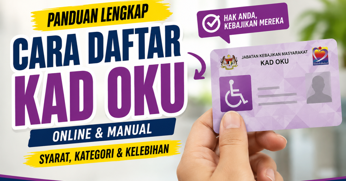 Jangan Salah Faham: Ini Beza OKU Jelas & Tidak Jelas Serta Cara Betul Daftar Kad Kebajikan