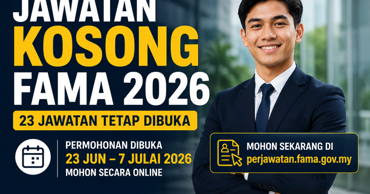 Jawatan Kosong Tetap FAMA 2026: 23 Kekosongan Dibuka Mulai 23 Jun