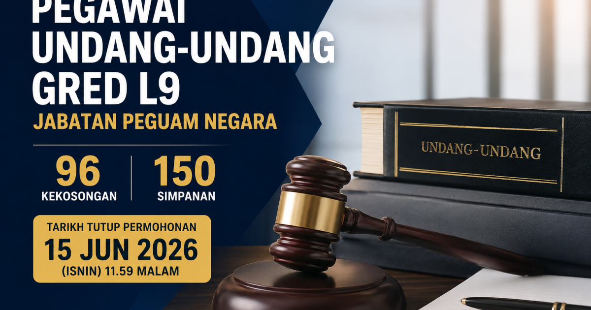 Pengambilan Besar-Besaran Pegawai Undang-Undang L9 Di Jabatan Peguam Negara: 96 Kekosongan, 150 Simpanan Dibuka