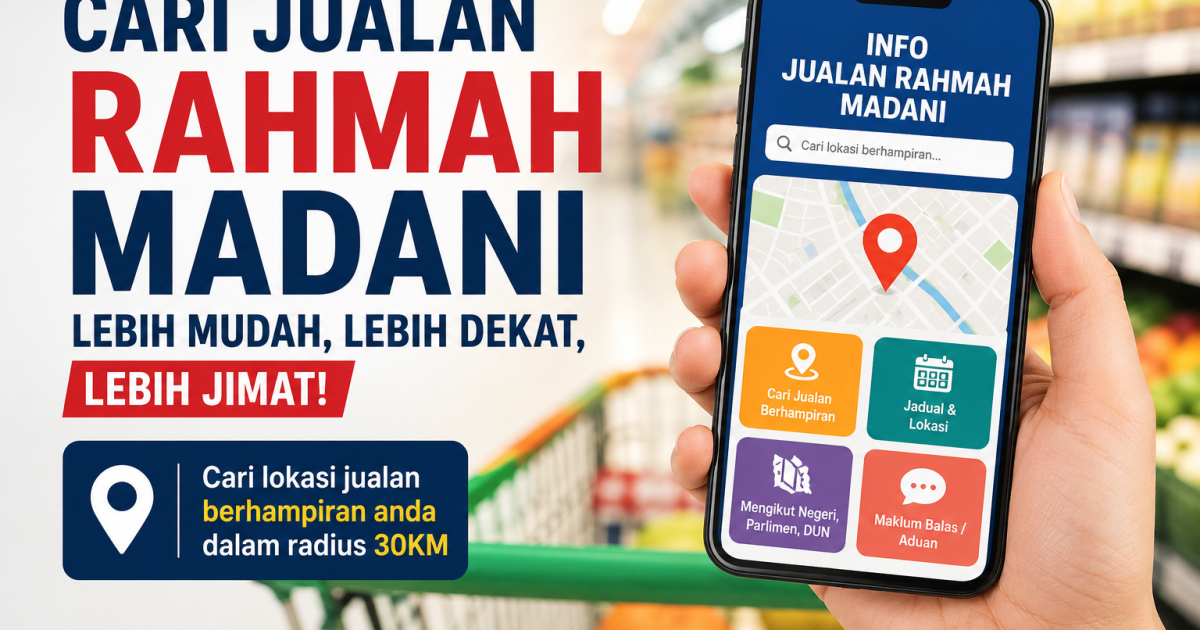 Cara Guna Aplikasi Info Jualan Rahmah Madani Untuk Cari Jualan Murah Berhampiran Rumah