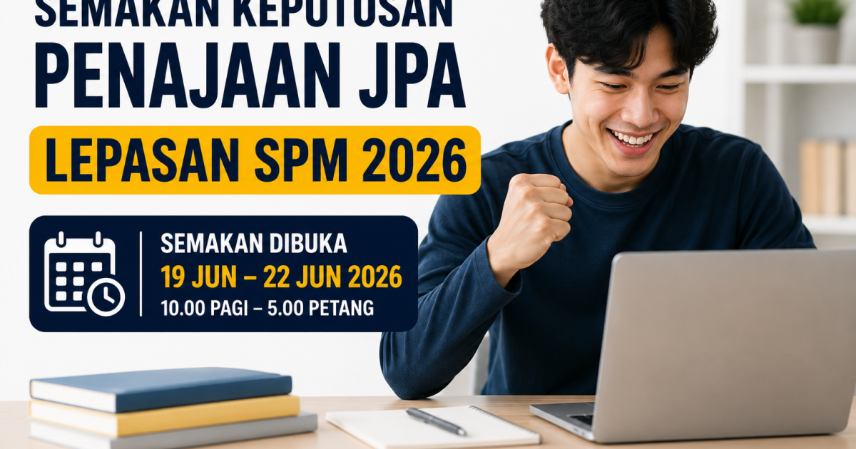 Semakan Keputusan Penajaan JPA Lepasan SPM 2026 Dibuka: 640 Slot Ditawarkan Untuk Pelajar Cemerlang