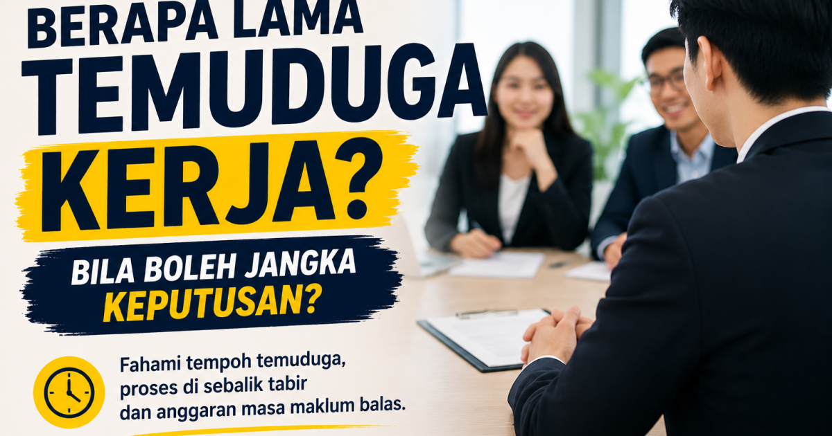 Lepas Temuduga, Bahagian Paling Susah Ialah Menunggu Jawapan
