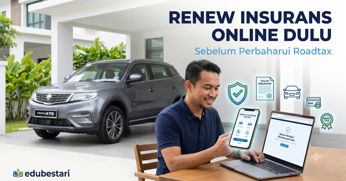 Cara Renew Insurans Online Sebelum Roadtax, Mudah Banding Harga & Jimat Masa