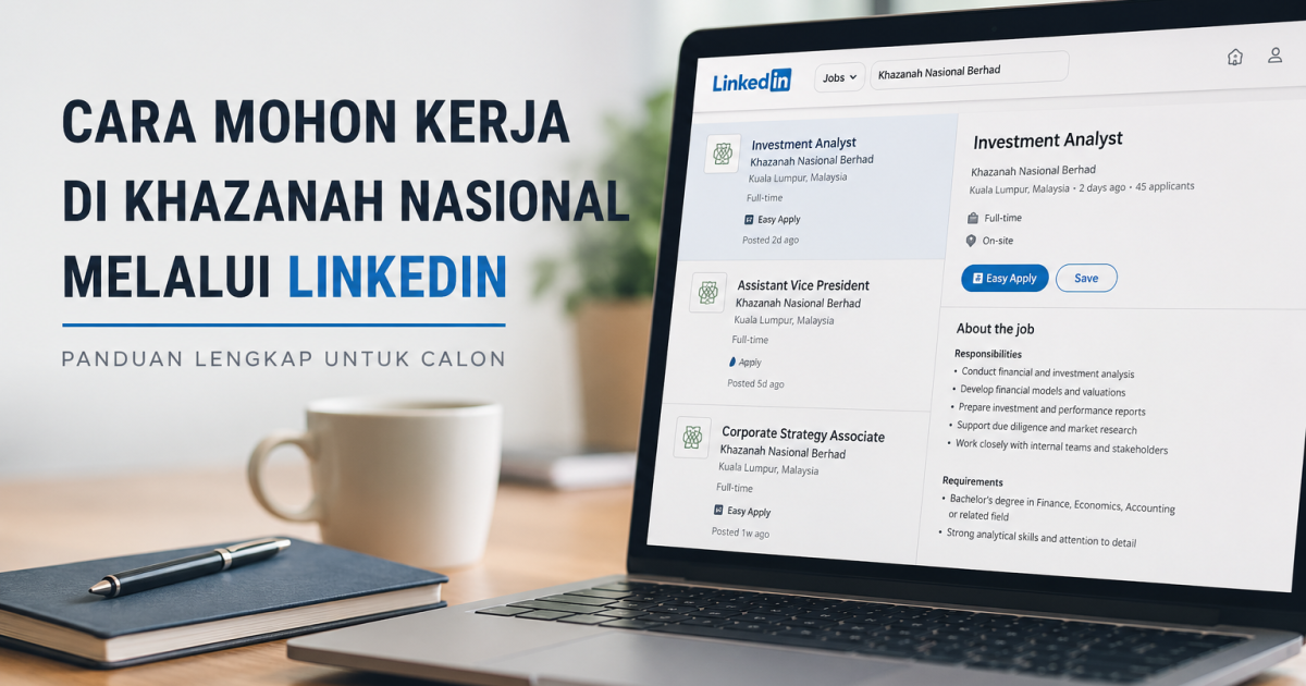 Cara Mohon Kerja di Khazanah Nasional Melalui LinkedIn, Ini Langkah Lengkap Untuk Calon