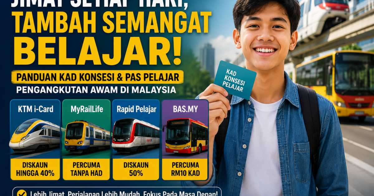 Jimat Poket Pelajar: Panduan Kad Konsesi dan Pas Percuma Pengangkutan Awam Malaysia